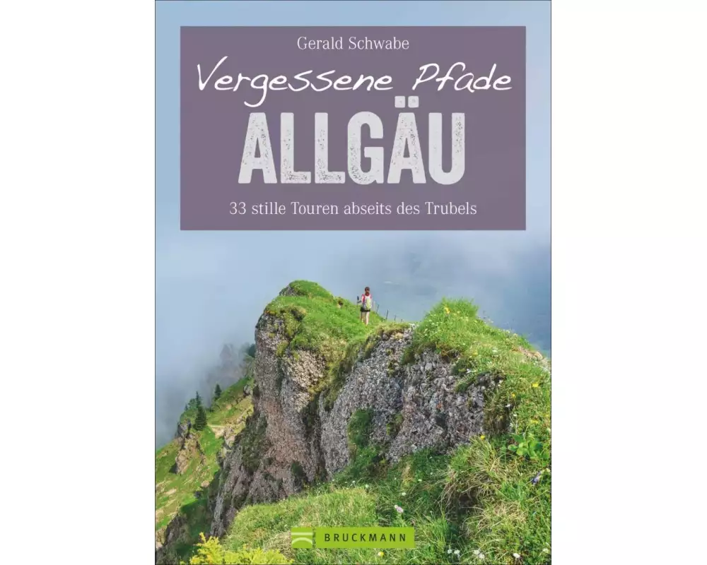 Vergessene Pfade Allgäu