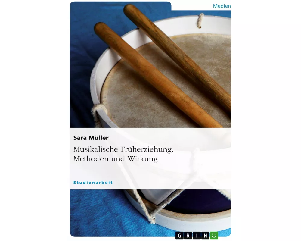 Musikalische Früherziehung. Methoden und Wirkung