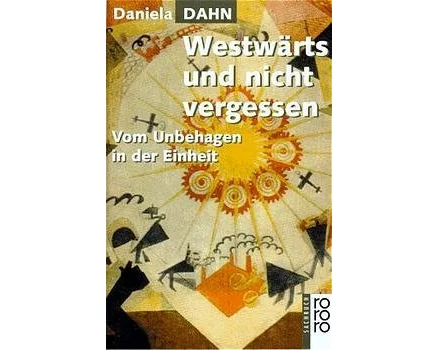 Westwärts und nicht vergessen