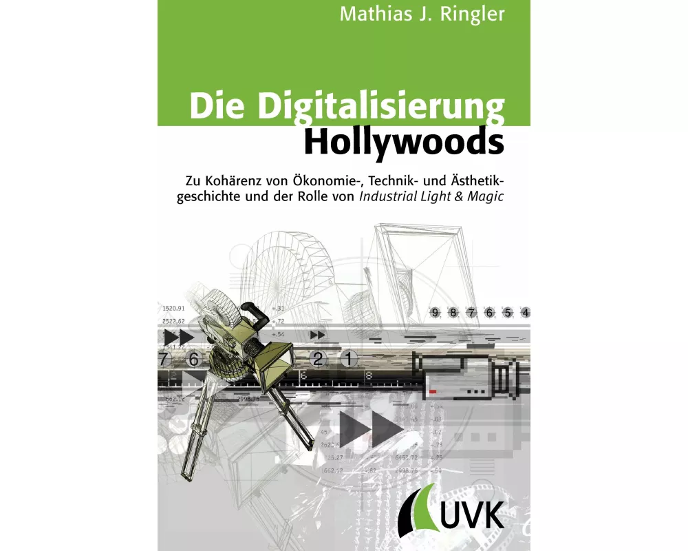 Die Digitalisierung Hollywoods