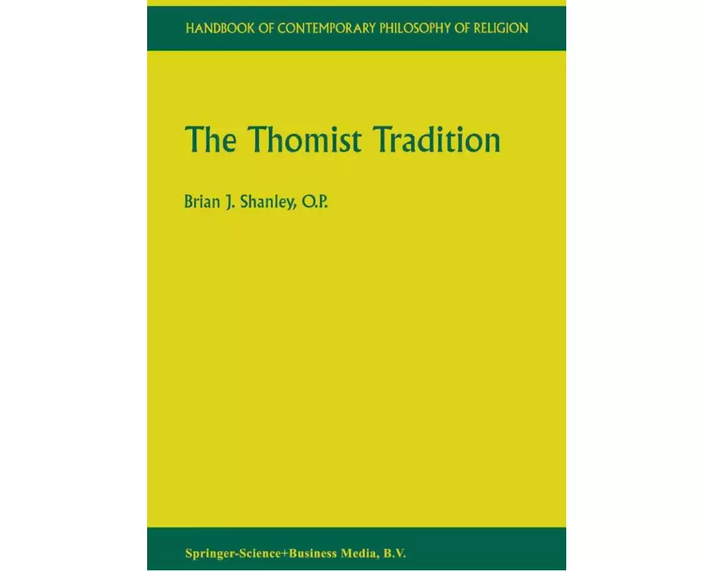 The Thomist Tradition