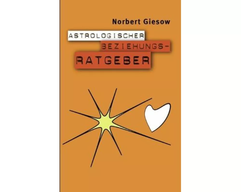 Astrologischer Beziehungsratgeber