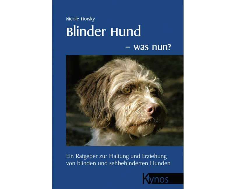 Blinder Hund - was nun?