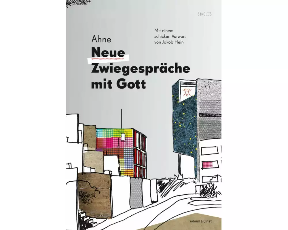 Neue Zwiegespräche mit Gott