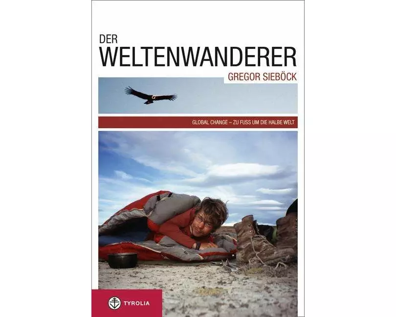 Der Weltenwanderer Gregor Sieböck