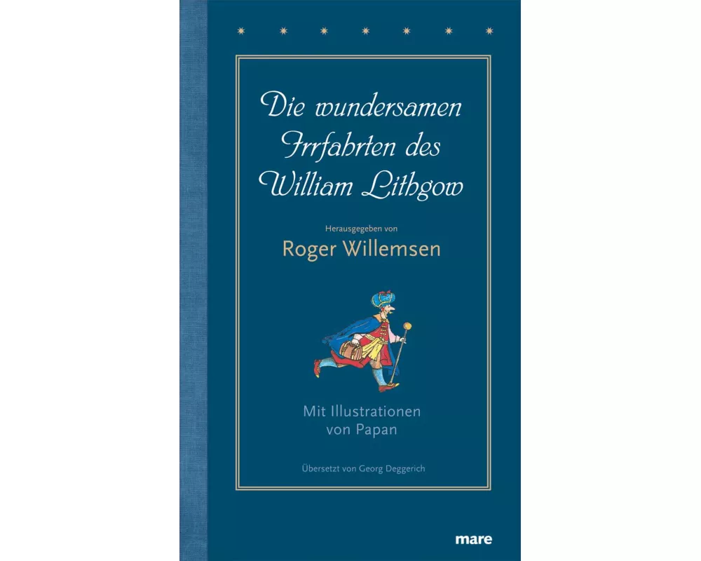 Die wundersamen Irrfahrten des William Lithgow