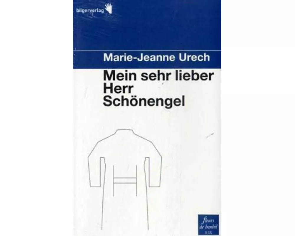 Mein sehr lieber Herr Schönengel