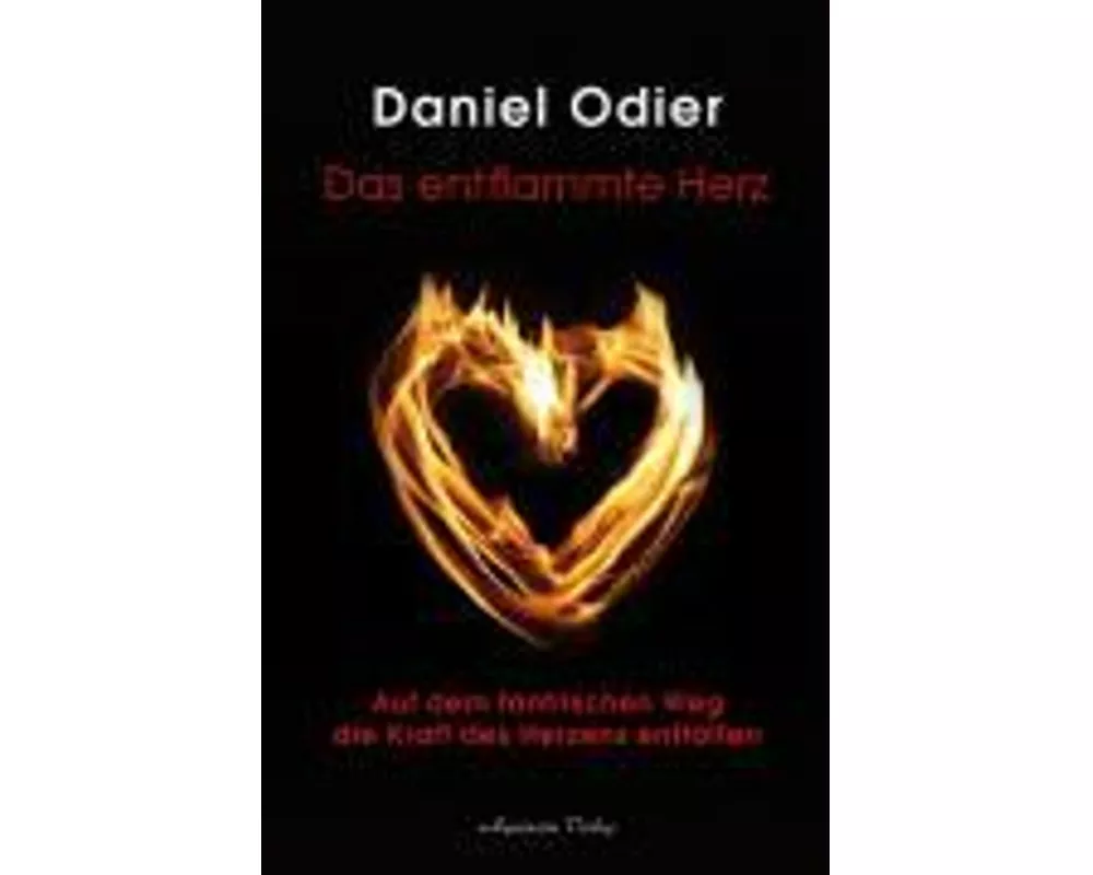 Das entflammte Herz