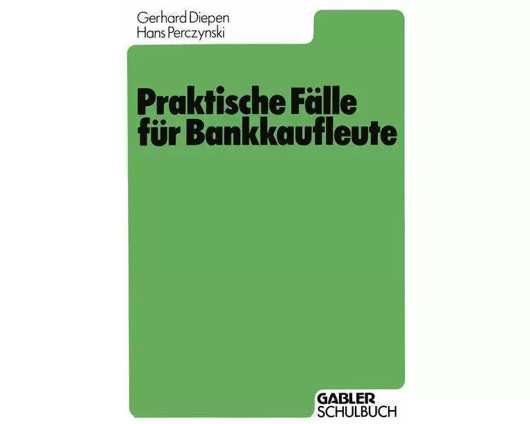 Praktische Fälle für Bankkaufleute