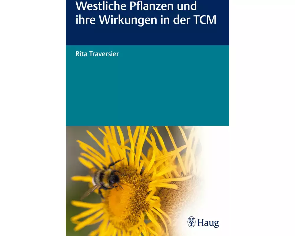 Westliche Pflanzen und ihre Wirkungen in der TCM