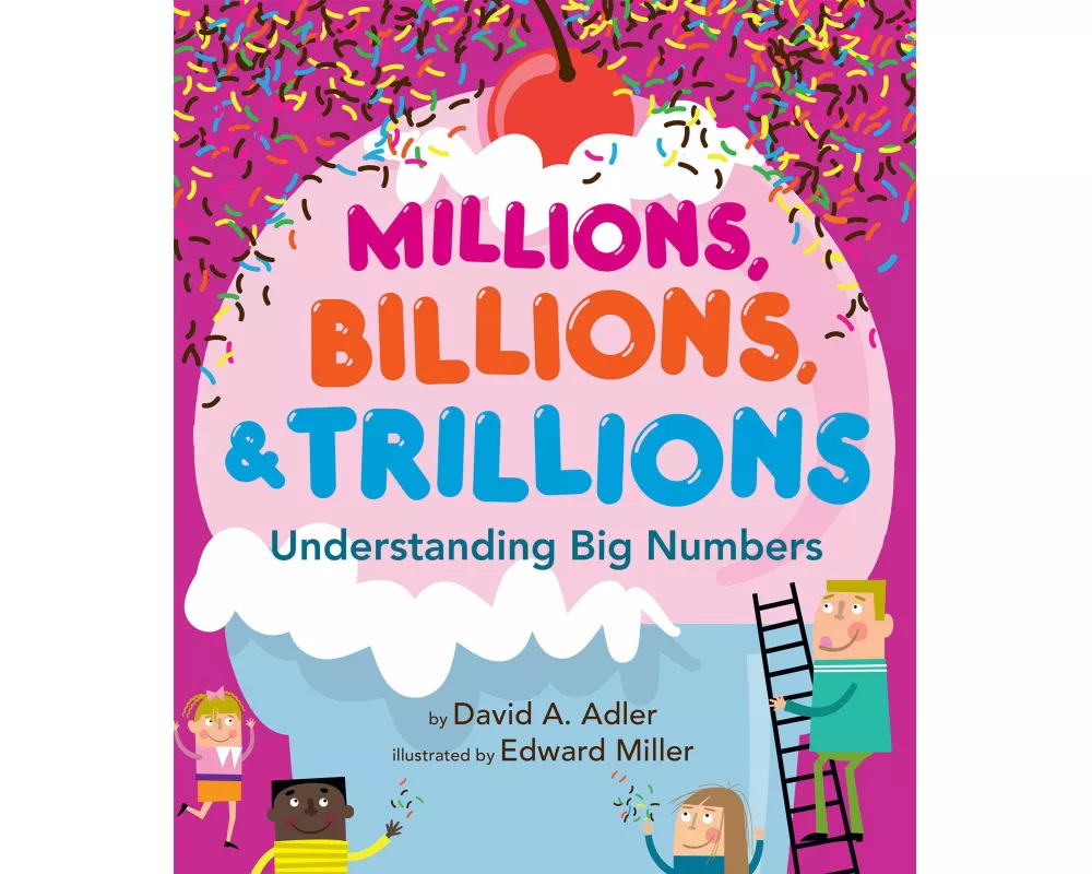 Millions, Billions, & Trillions