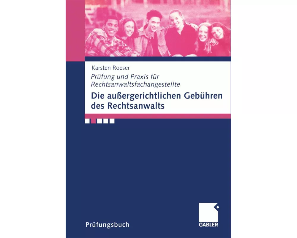 Die außergerichtlichen Gebühren des Rechtsanwalts