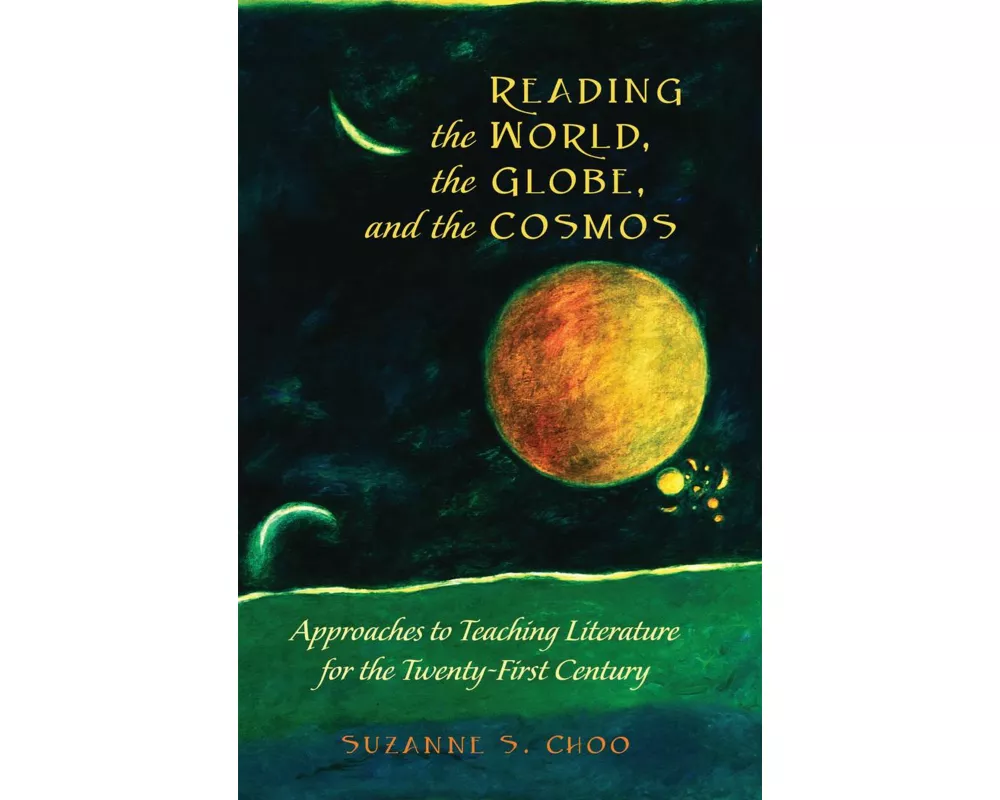 Reading the World, the Globe, and the Cosmos