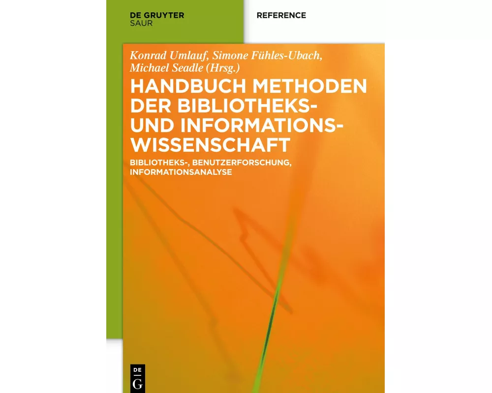 Handbuch Methoden der Bibliotheks- und Informationswissenschaft