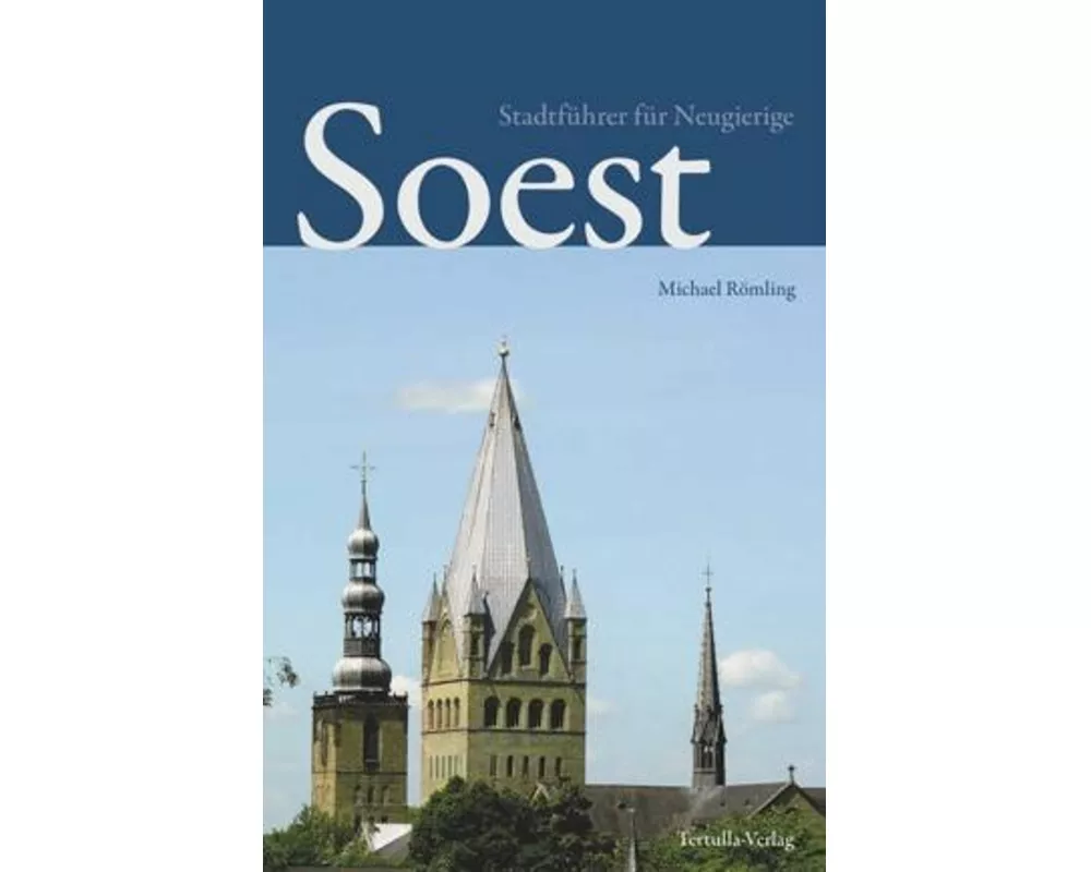 Soest - Stadtführer für Neugierige