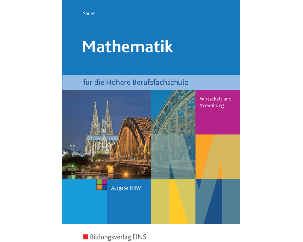 Mathematik für Höhere Berufsfachschulen Typ Wirtschaft und Verwaltung in Nordrhein-Westfalen