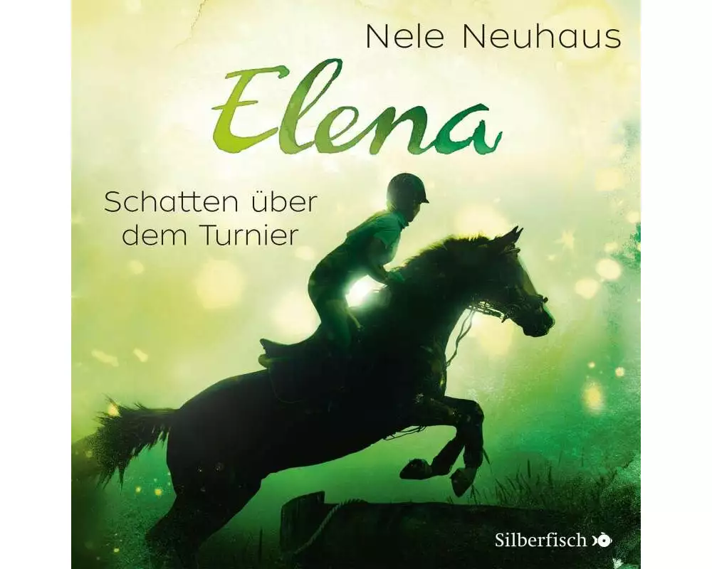 Elena – Ein Leben für Pferde 3: Schatten über dem Turnier