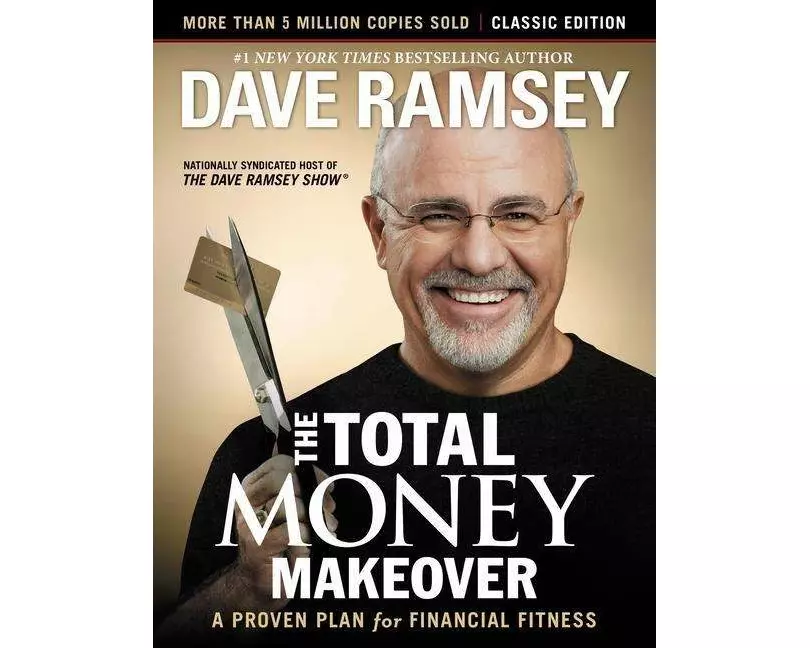 The Total Money Makeover: Classic Edition