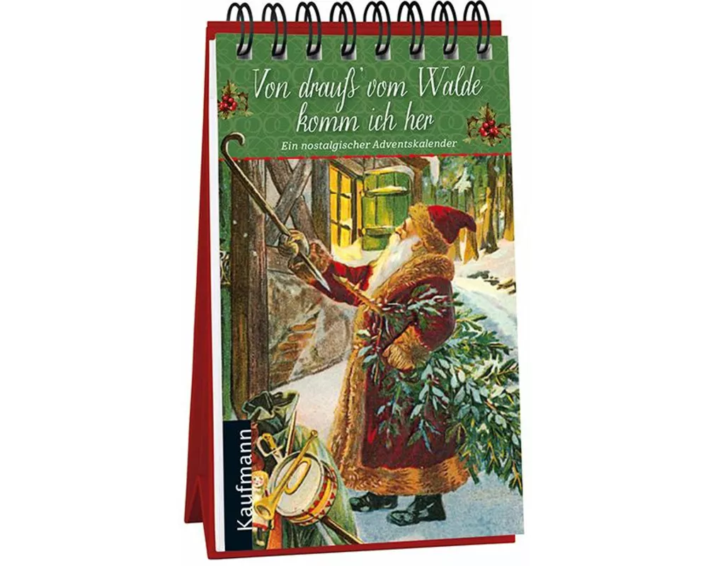Von drauß´ vom Walde komm ich her