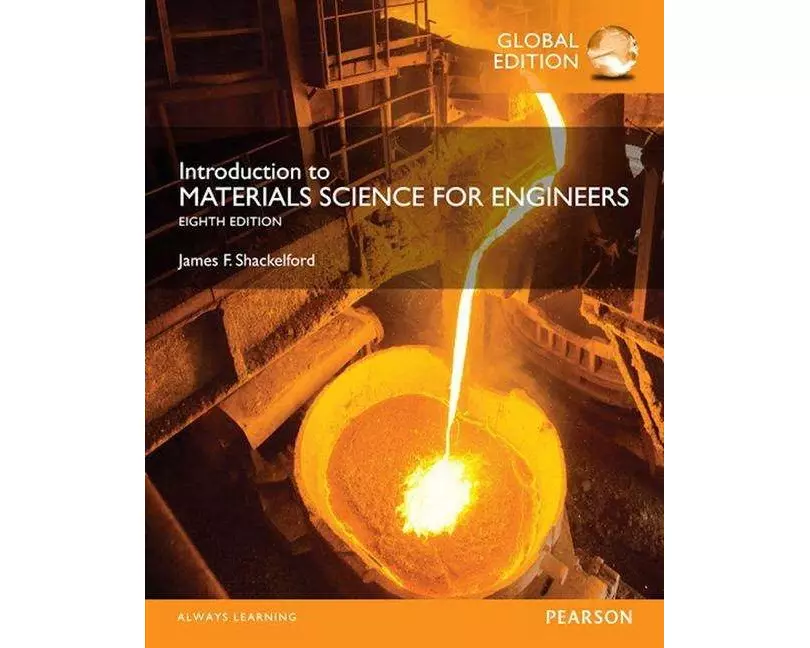 Introduction to Materials Science for Engineers, Global Edition