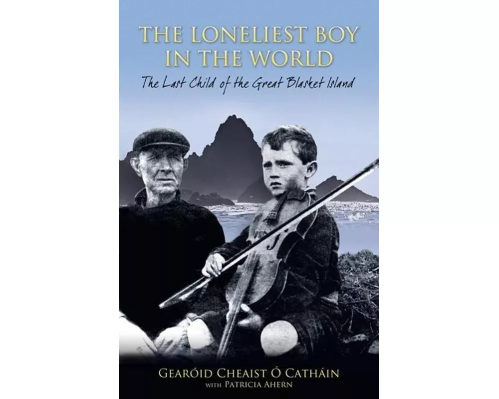 The Loneliest Boy in the World