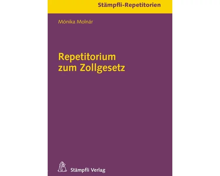 Repetitorium zum Zollgesetz