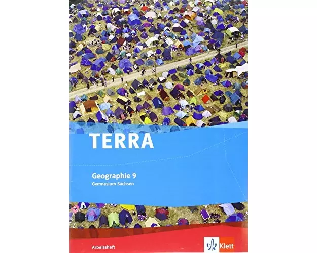 TERRA Geographie für Sachsen - Ausgabe für Gymnasien. Arbeitsheft 9. Klasse