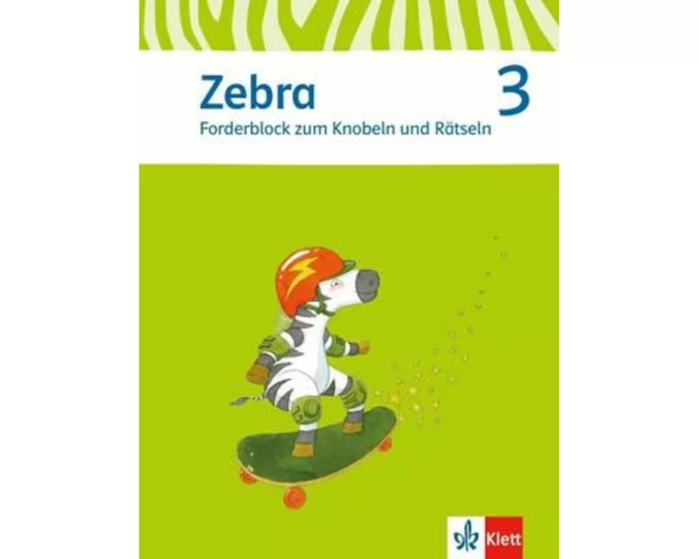 Zebra. Forderblock zum Knobeln und Rätseln. Sprache/Lesen 3. Schuljahr. Neubearbeitung