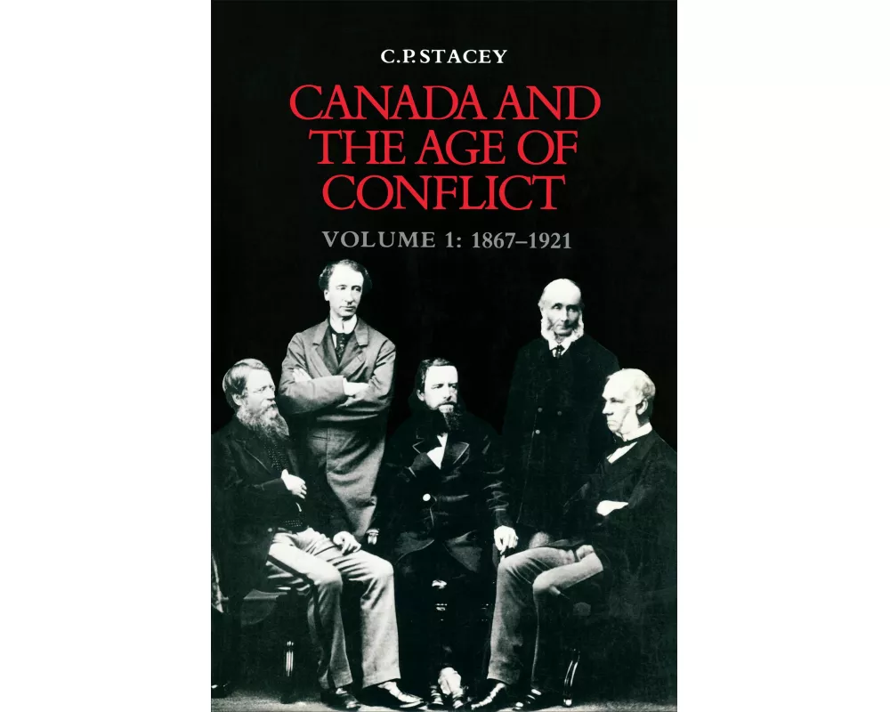 Canada and the Age of Conflict