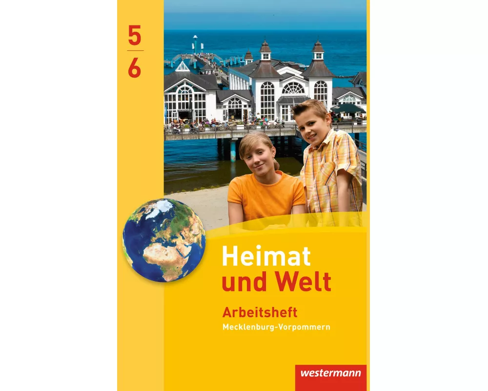 Heimat und Welt - Ausgabe 2014 für Regionale Schulen in Mecklenburg-Vorpommern