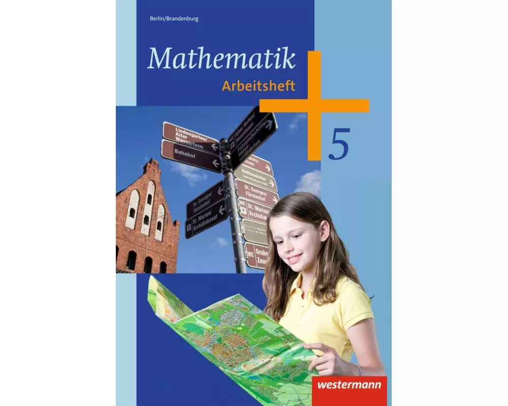 Mathematik - Ausgabe 2013 für das 5. und 6. Schuljahr in Berlin und Brandenburg