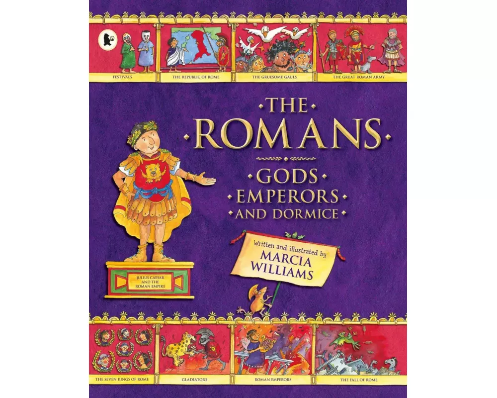 The Romans: Gods, Emperors and Dormice