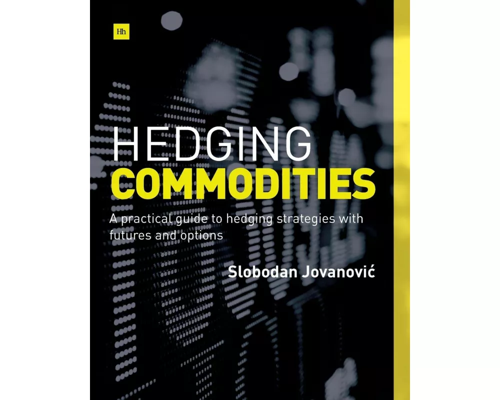 Hedging Commodities