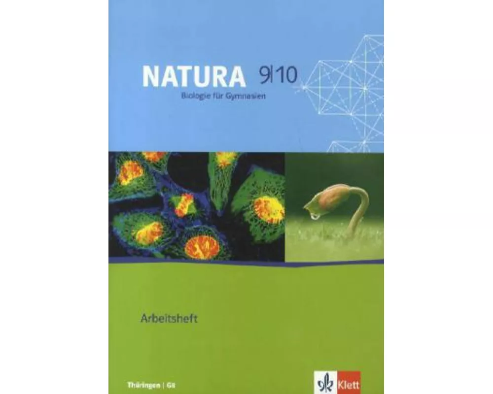 Natura - Biologie für Gymnasien in Thüringen. Arbeitsheft 9./10. Schuljahr