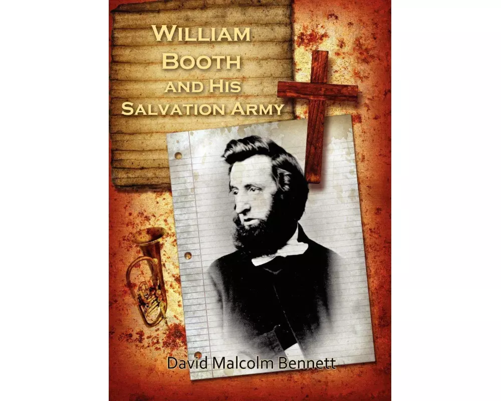 William Booth and His Salvation Army