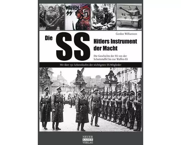 Die SS-Hitlers Instrument der Macht