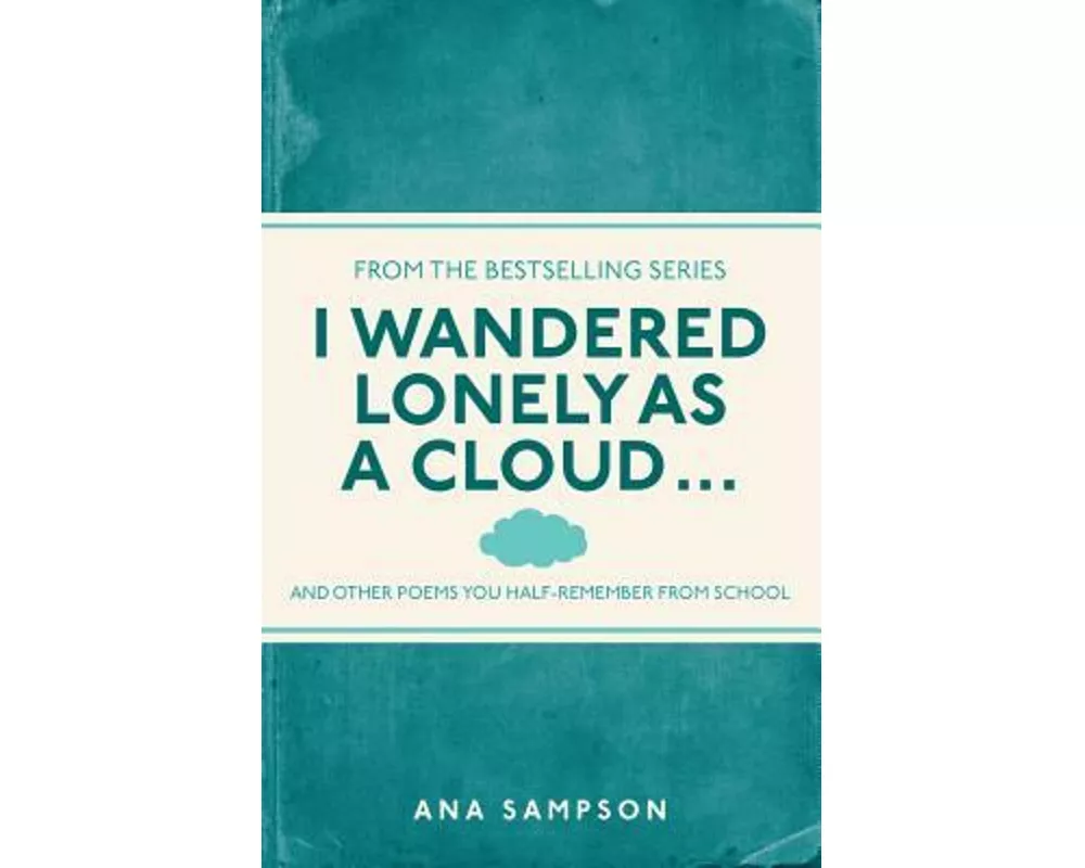 I Wandered Lonely as a Cloud...