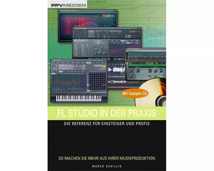 FL Studio in der Praxis /mit Sample-CD