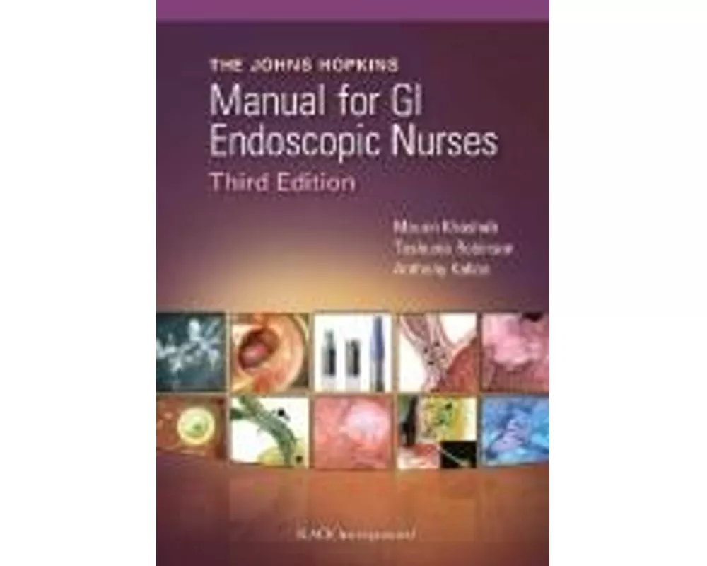 The Johns Hopkins Manual for GI Endoscopic Nurses