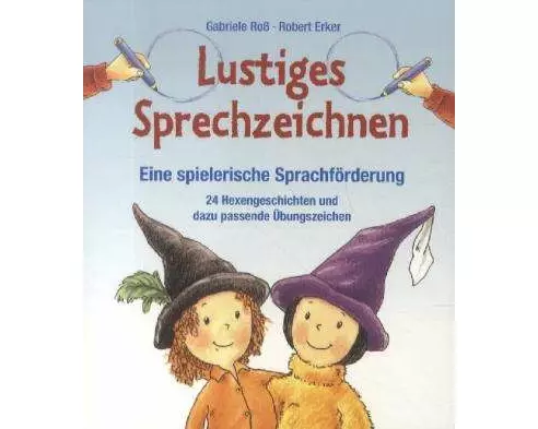 Lustiges Sprechzeichnen - Eine spielerische Sprachförderung