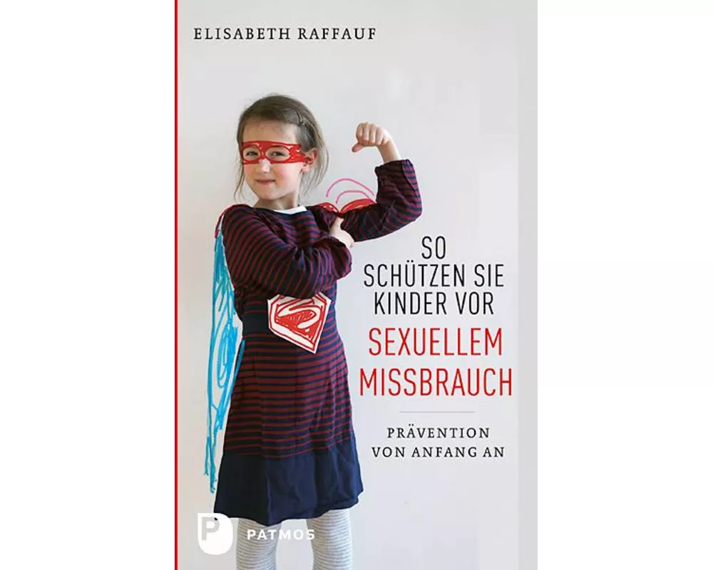 So schützen Sie Kinder vor sexuellem Missbrauch