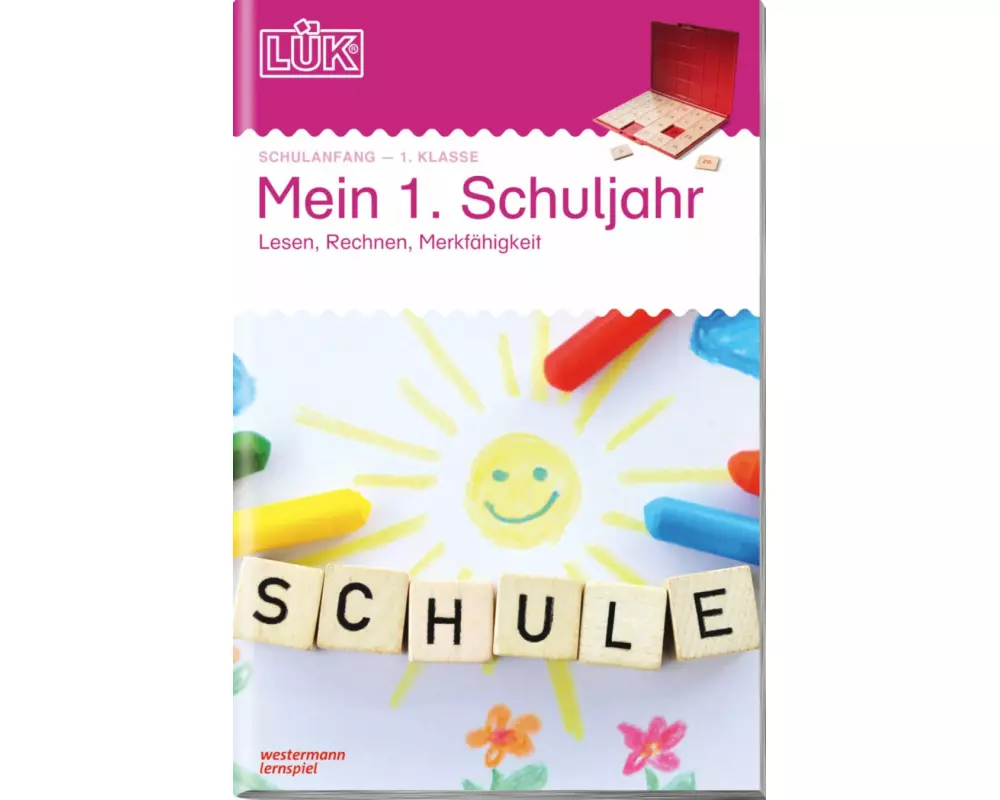 LÜK. Mein 1. Schuljahr: Lesen, Rechnen, Merkfähigkeit