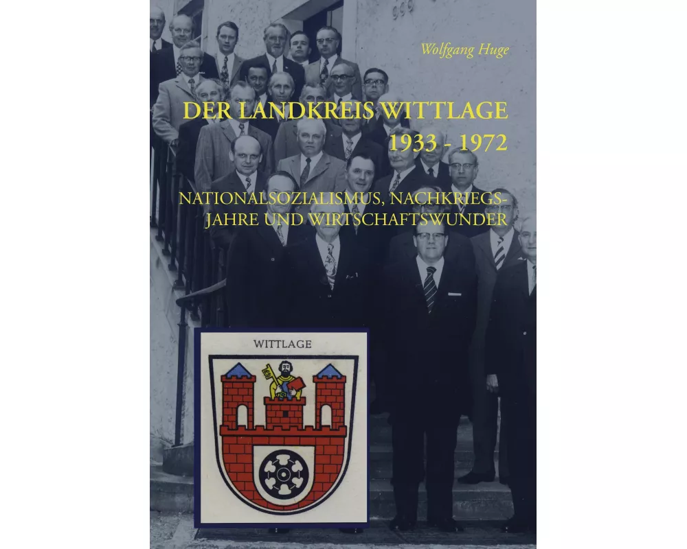 Der Landkreis Wittlage 1933 - 1972