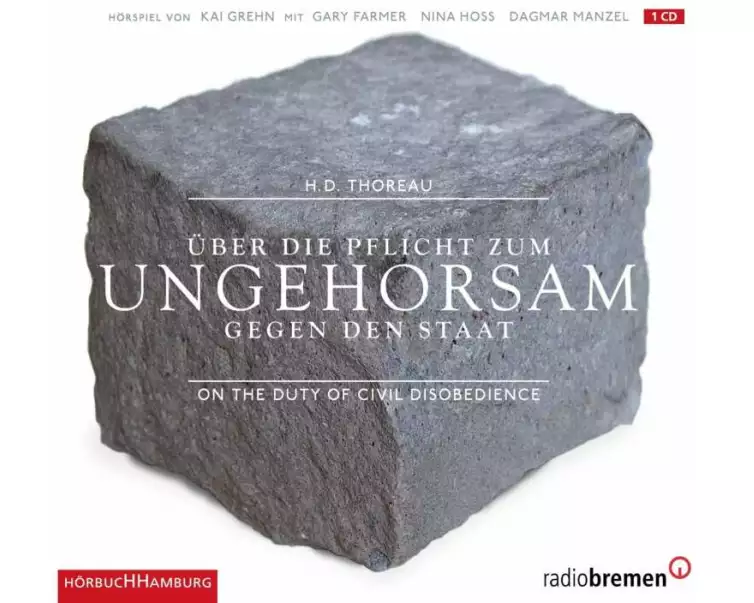 Über die Pflicht zum Ungehorsam gegen den Staat