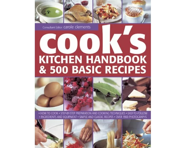Cook's Kitchen Handbook & 500 Basic Recipes