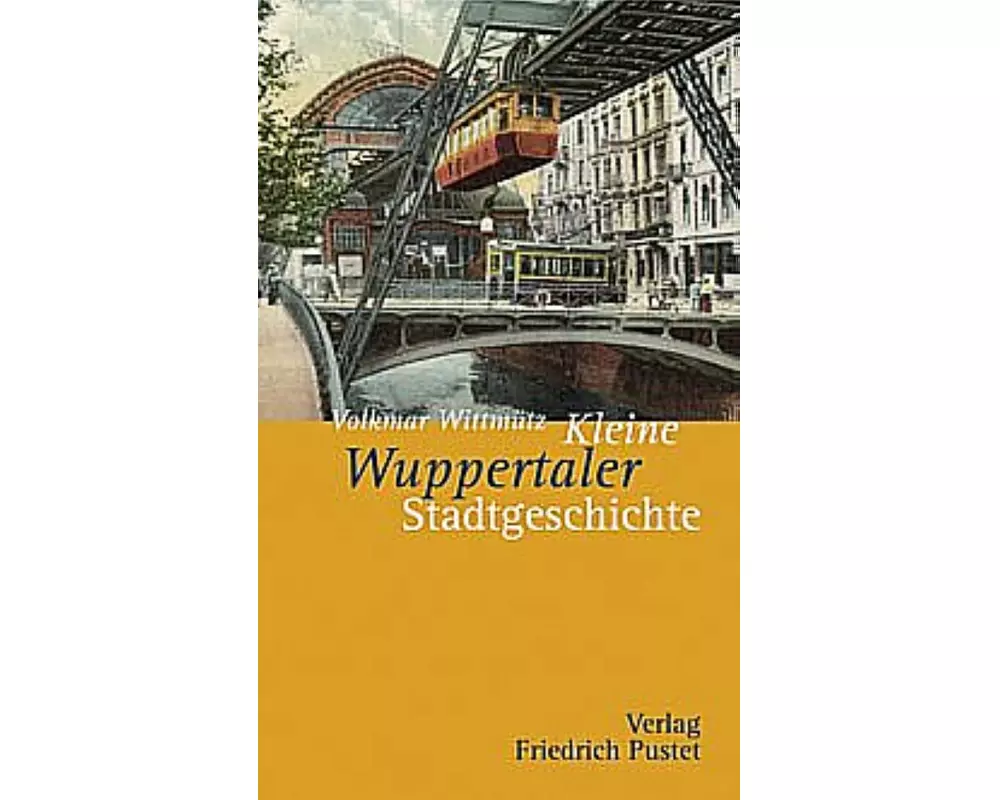Kleine Wuppertaler Stadtgeschichte