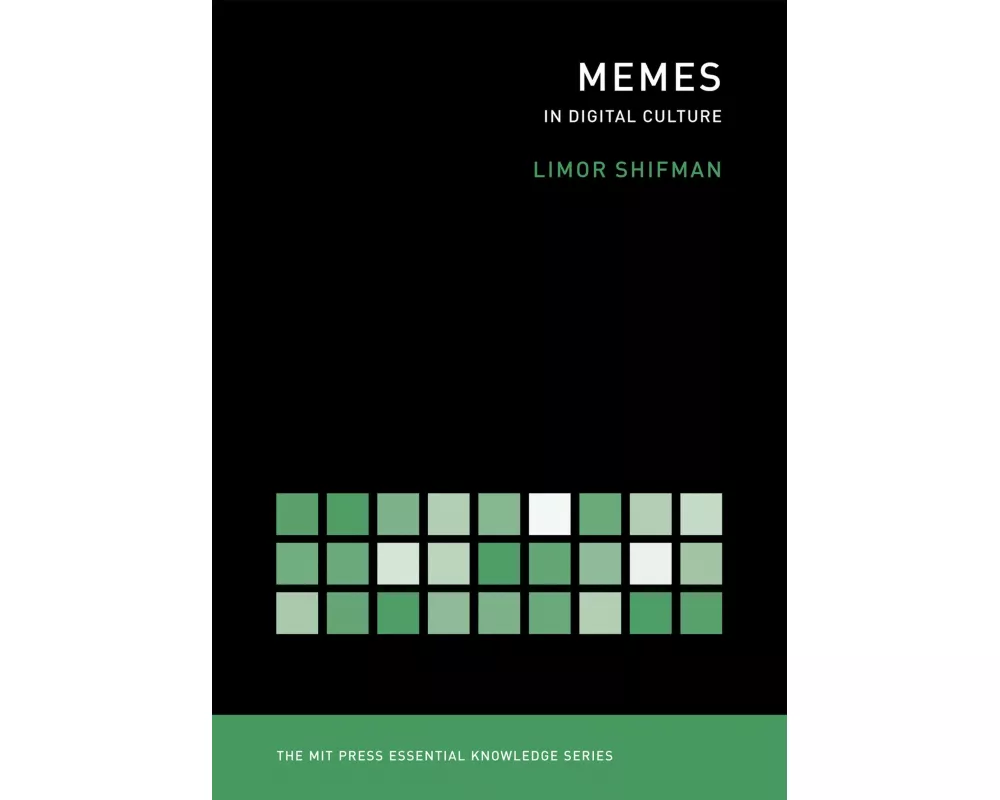 Memes in Digital Culture