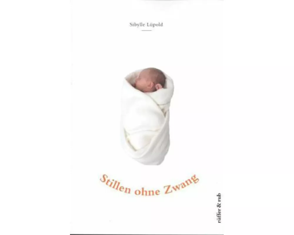 Stillen ohne Zwang