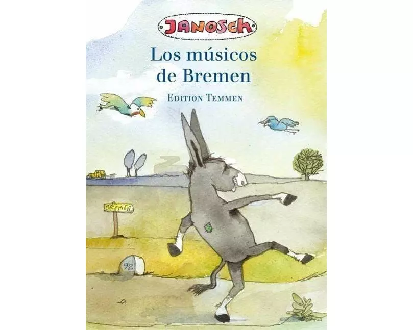 Die Bremer Stadtmusikanten. Sonderausgabe spanisch