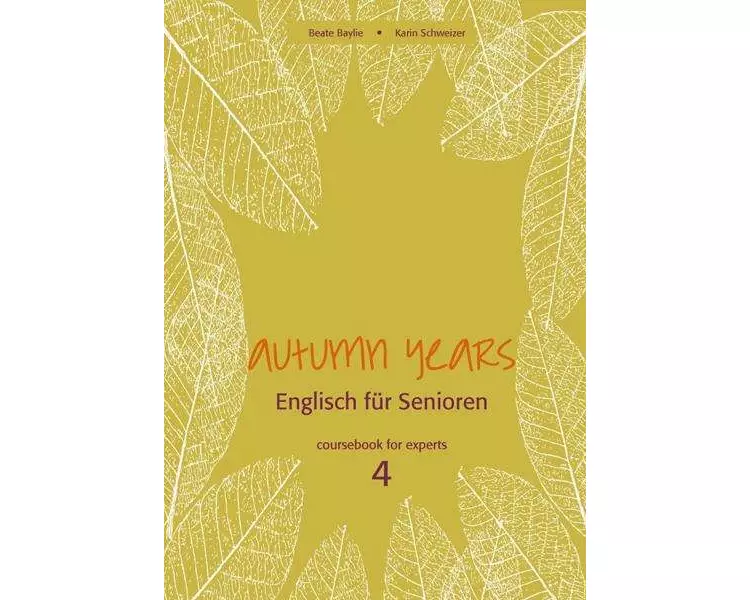 Autumn Years for Experts. Coursebook